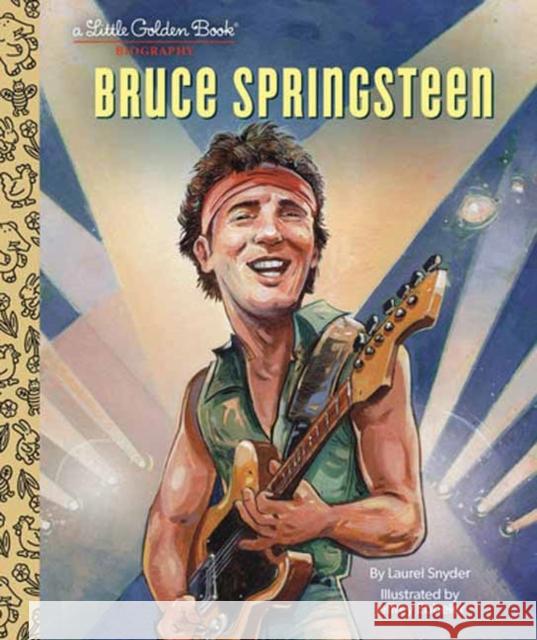 Bruce Springsteen A Little Golden Book Biography Jeffrey Ebbeler 9780593569801 Random House USA Inc - książka