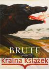 Brute Emily Skaja 9781472155238 Little, Brown Book Group