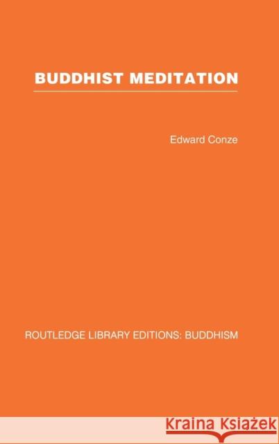 Buddhist Meditation Edward Conze 9780415460910 TAYLOR & FRANCIS LTD - książka
