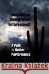 Budgeting for Immigration Enforcement : A Path to Better Performance National Research Council 9780309221221 National Academies Press