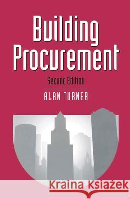 Building Procurement Alan Turner 9780333688090 PALGRAVE MACMILLAN - książka