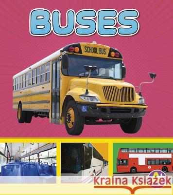 Buses Cari Meister 9781977106810 Pebble Books - książka