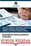 Business-Intelligence-Lösung Carlos Alberto Siesquen Sandoval, Carlos Alberto Ríos Campos, Henrry Wilfredo Agreda Cerna 9786203362695 Verlag Unser Wissen