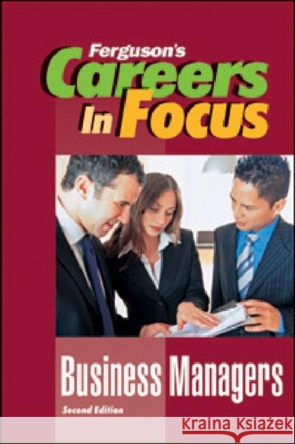 Business Managers Ferguson 9780816072965 Ferguson Publishing Company - książka