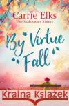 By Virtue Fall: the perfect heartwarming romance for a cold winter night  9780349415536 Little, Brown Book Group