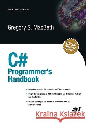 C# Programmer's Handbook Gregory S. Macbeth 9781590592700 APress - książka