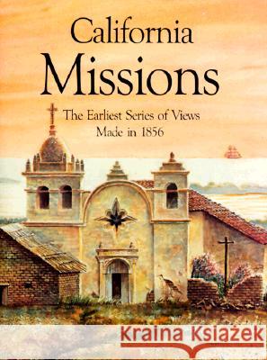 California Missions Miller, Henry 9780883881194 Bellerophon Books - książka