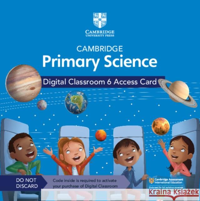 Cambridge Primary Science Digital Classroom 6 Access Card (1 Year Site Licence) Tutors24 9781108925624 Cambridge University Press - książka
