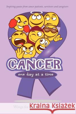 Cancer, One Day at a Time Inc Wing 9781468509298 Authorhouse - książka