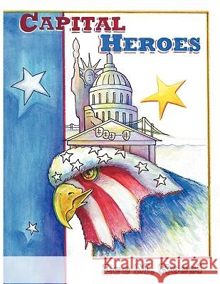 Capital Heroes Lee Rassi 9781434382085 Authorhouse - książka
