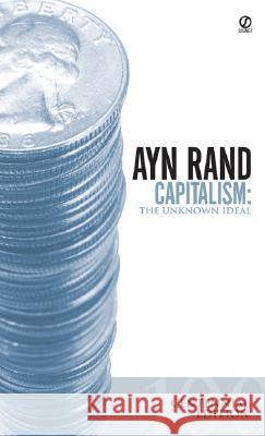Capitalism: The Unknown Ideal (50th Anniversary Edition) Ayn Rand Nathaniel Branden Alan Greenspan 9780451147950 Signet Book - książka