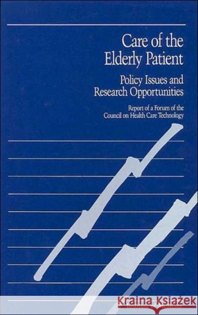 Care of the Elderly Patient : Policy Issues and Research Opportunities Council on Health Care Technology 9780309040976 National Academies Press - książka