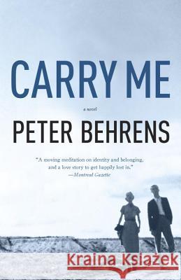 Carry Me Behrens, Peter 9781101910894 Vintage - książka