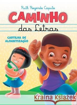 Cartilha - Caminho das letras Ruth Rozendo Caputo 9786555002409 Ciranda Cultural - książka