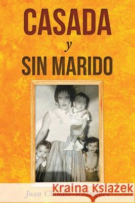 Casada y sin marido Juan Claudio-Rodriguez 9781953537669 Martin and Bowman - książka