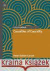 Casualties of Causality Peter Dahler-Larsen 9783031182457 Palgrave MacMillan
