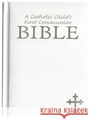 Catholic Child's First Communion Bible-OE Regina Press Malhame & Company 9780882710150 Regina Press Malhame & Company - książka