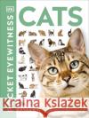 Cats: Facts at Your Fingertips DK 9780241413012 Dorling Kindersley Ltd