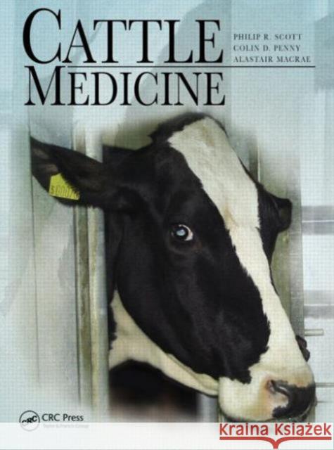 Cattle Medicine Philip Scott Colin D. Penny Alastair McCrae 9781840761276 Manson Publishing - książka