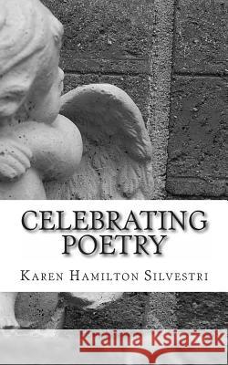 Celebrating Poetry: 2014 Poetry Anthology Karen Hamilto Merlene Fawdry Tanya Fernbank 9780989931878 Karenzo Media - książka