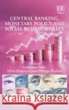 Central Banking, Monetary Policy and Social Responsibility Guillaume Vallet 9781800372221 Edward Elgar Publishing Ltd