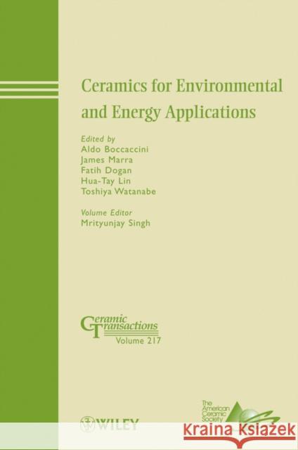 Ceramics for Environmental and Energy Applications Aldo Boccaccini 9780470905470 John Wiley & Sons - książka
