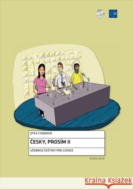 Cesky, Prosm II: Czech for Foreigners Jitka Cvejnová 9788024621050 Karolinum - książka