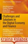 Challenges and Solutions in the Digital Economy and Finance: Proceedings of the 5th International Scientific Conference on Digital Economy and Finances (DEFIN 2022), St.Petersburg 2022 Anna Rumyantseva Vladimir Plotnikov Alexey Minin 9783031144097 Springer