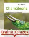 Chamäleons Kieselbach, Dominik; Müller, Rolf; Walbröl, Ulrike 9783800103959 Verlag Eugen Ulmer
