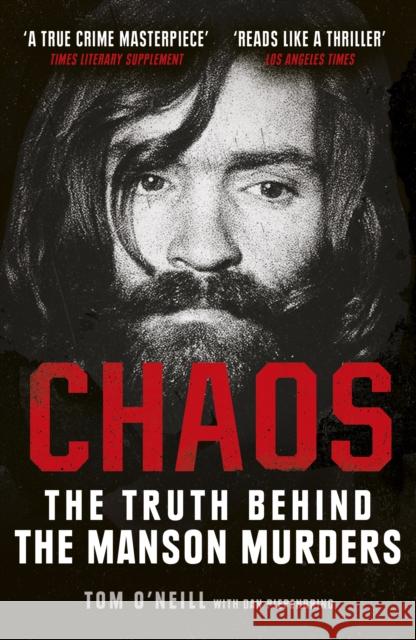 Chaos: The Truth Behind the Manson Murders Dan Piepenbring 9781786090621 Cornerstone - książka