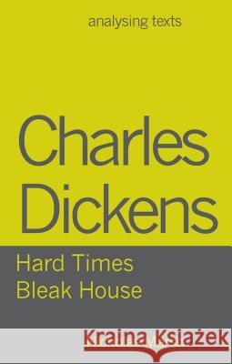 Charles Dickens: Hard Times/Bleak House Nicholas Marsh 9781137379573 Palgrave MacMillan - książka