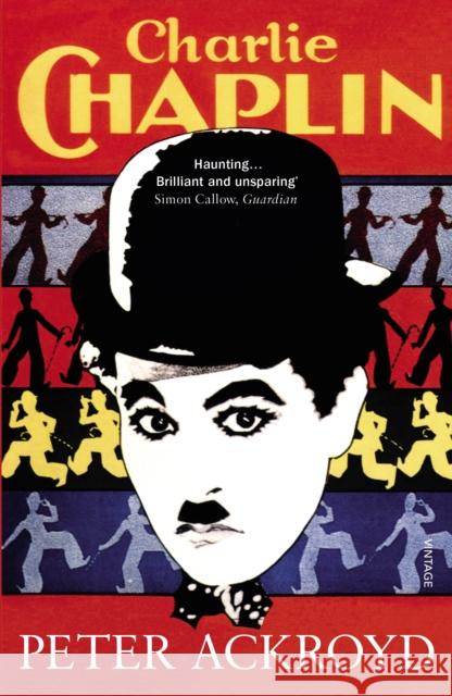Charlie Chaplin Peter Ackroyd 9780099287568 VINTAGE - książka