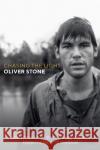 Chasing The Light: How I Fought My Way into Hollywood - THE SUNDAY TIMES BESTSELLER Oliver Stone 9781913183189 Octopus Publishing Group
