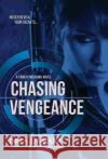 Chasing Vengeance Drea Damara 9781643970226 BHC Press