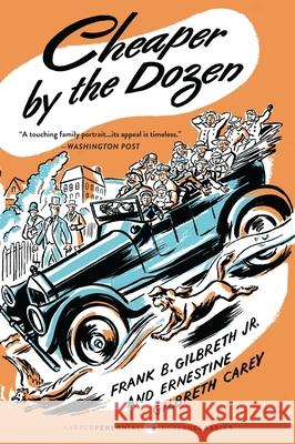 Cheaper by the Dozen Frank B., Jr. Gilbreth Ernestine Gilbreth Carey Ernestine Gilbreth Carey 9780060084608 HarperCollins Publishers - książka