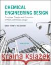 Chemical Engineering Design: Principles, Practice and Economics of Plant and Process Design Gavin Towler Ray Sinnott 9780128211793 Butterworth-Heinemann