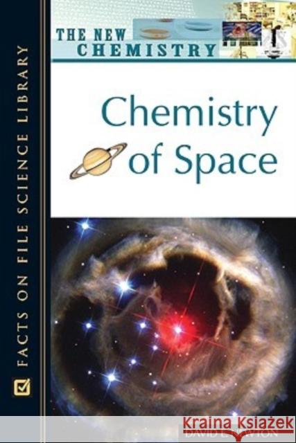 Chemistry of Space David E. Newton 9780816052745 Facts on File - książka