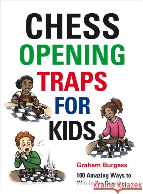 Chess Opening Traps for Kids Graham Burgess 9781911465270 Gambit Publications Ltd - książka