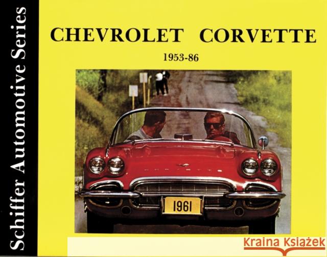 Chevrolet Corvette 1953-1986 Walter Zeichner 9780887401947 Schiffer Publishing - książka
