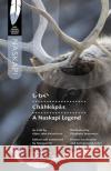 Châhkâpâs: A Naskapi Legend Peastitute, John 9780889778290 University of Regina Press