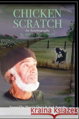 Chicken Scratch John Robinson 9780999586921 Iseebookz Publishing LLC - książka