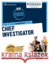 Chief Investigator (C-1401): Passbooks Study Guidevolume 1401 National Learning Corporation 9781731814012 National Learning Corp
