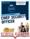 Chief Security Officer (C-1185): Passbooks Study Guidevolume 1185 National Learning Corporation 9781731811851 National Learning Corp
