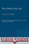 Child in the City  9780802063380 University of Toronto Press