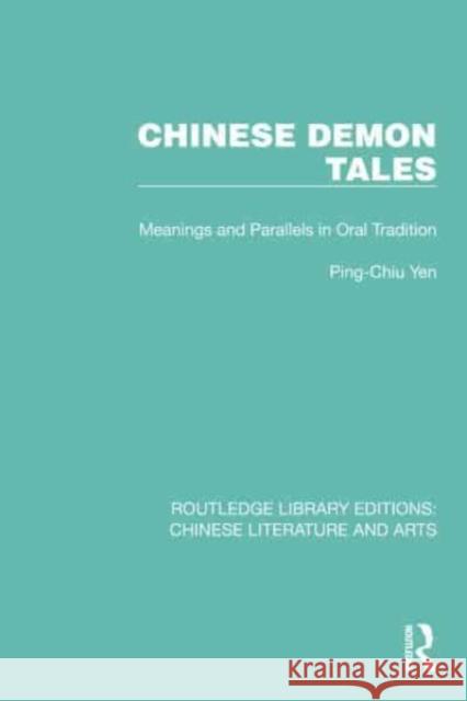 Chinese Demon Tales Ping-Chiu Yen 9780367773571 Taylor & Francis Ltd - książka