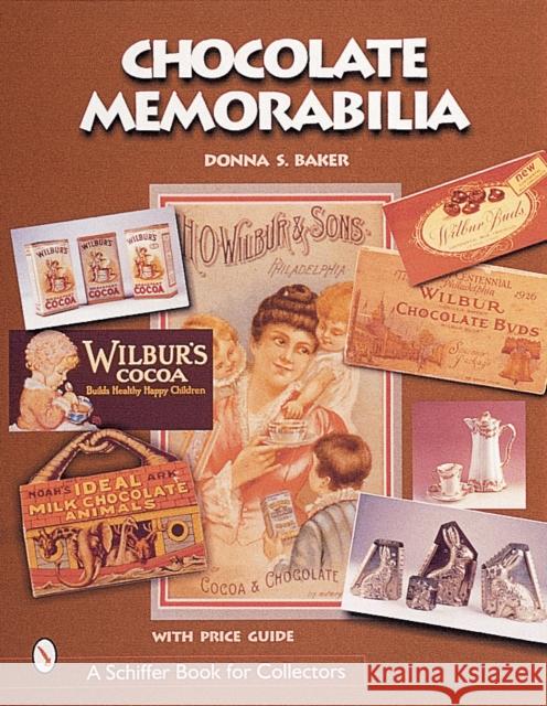 Chocolate Memorabilia Donna S. Baker 9780764311536 Schiffer Publishing - książka
