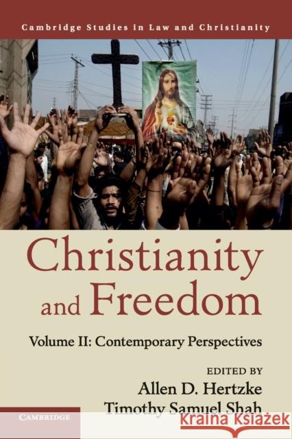 Christianity and Freedom: Volume 2, Contemporary Perspectives Hertzke, Allen D. 9781107561885 Cambridge University Press - książka