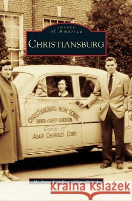 Christiansburg, Virginia M Anna Fariello, Kate Rubick 9781531612054 Arcadia Publishing Library Editions - książka