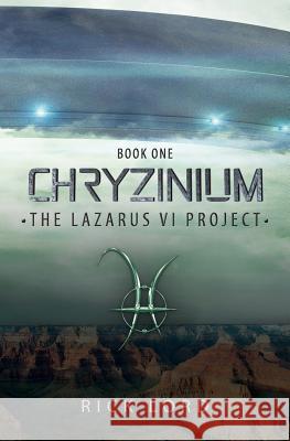 Chryzinium: The Lazarus VI Project Rick Lord 9780997461107 Vul-Stream Publishing - książka