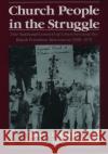 Church People in the Struggle: The National Council of Churches and the Black Freedom Movement, 1950-1970 Findlay, James F. 9780195118124 Oxford University Press